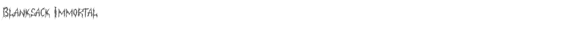 Sample characters Blanksack Immortal Font